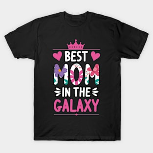 Mother's Day Bets Mom In The Galaxy T-Shirt